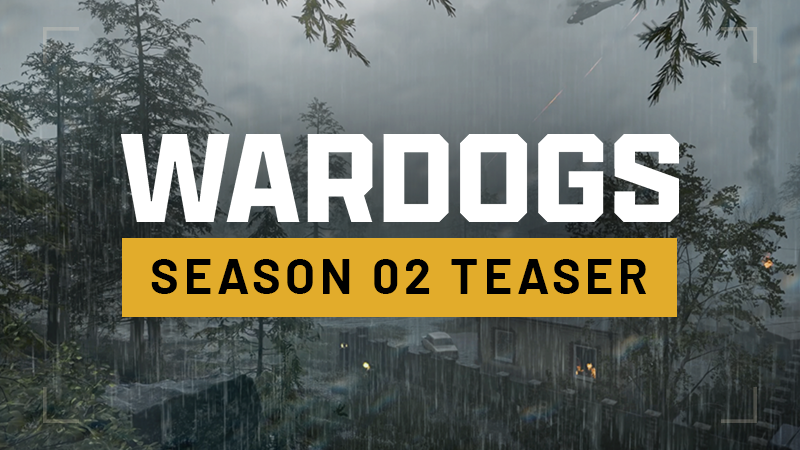 Official WARDOGS Season 02 Teaser key art — rainy woodland night with helicopter tracers and a lit cabin