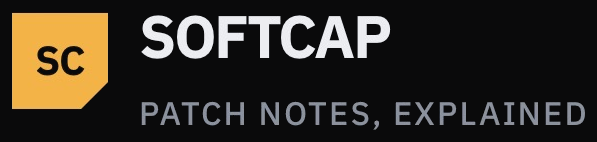 Softcap — patch notes, explained